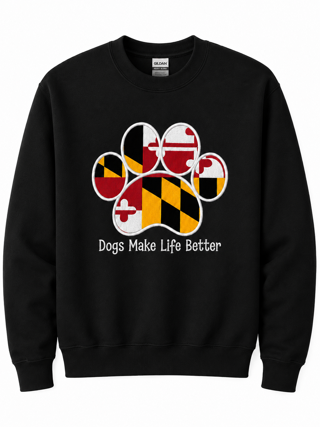 Maryland State Paw Embroidered Crewneck Sweatshirt- Dogs Make Life Better