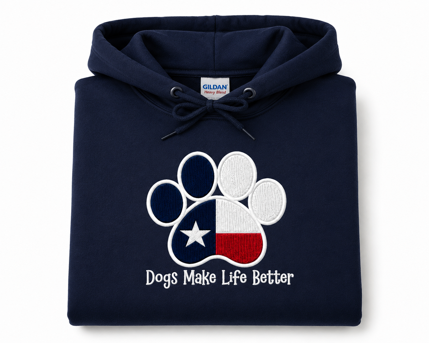 Texas State Flag Paw Embroidered Hoodie Dogs Make Life Better