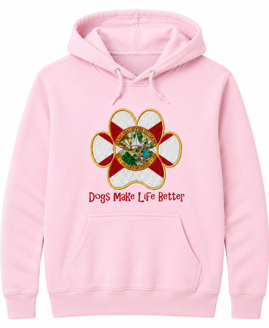 Florida State Flag Paw Embroidered Hoodie Dogs Make Life Better