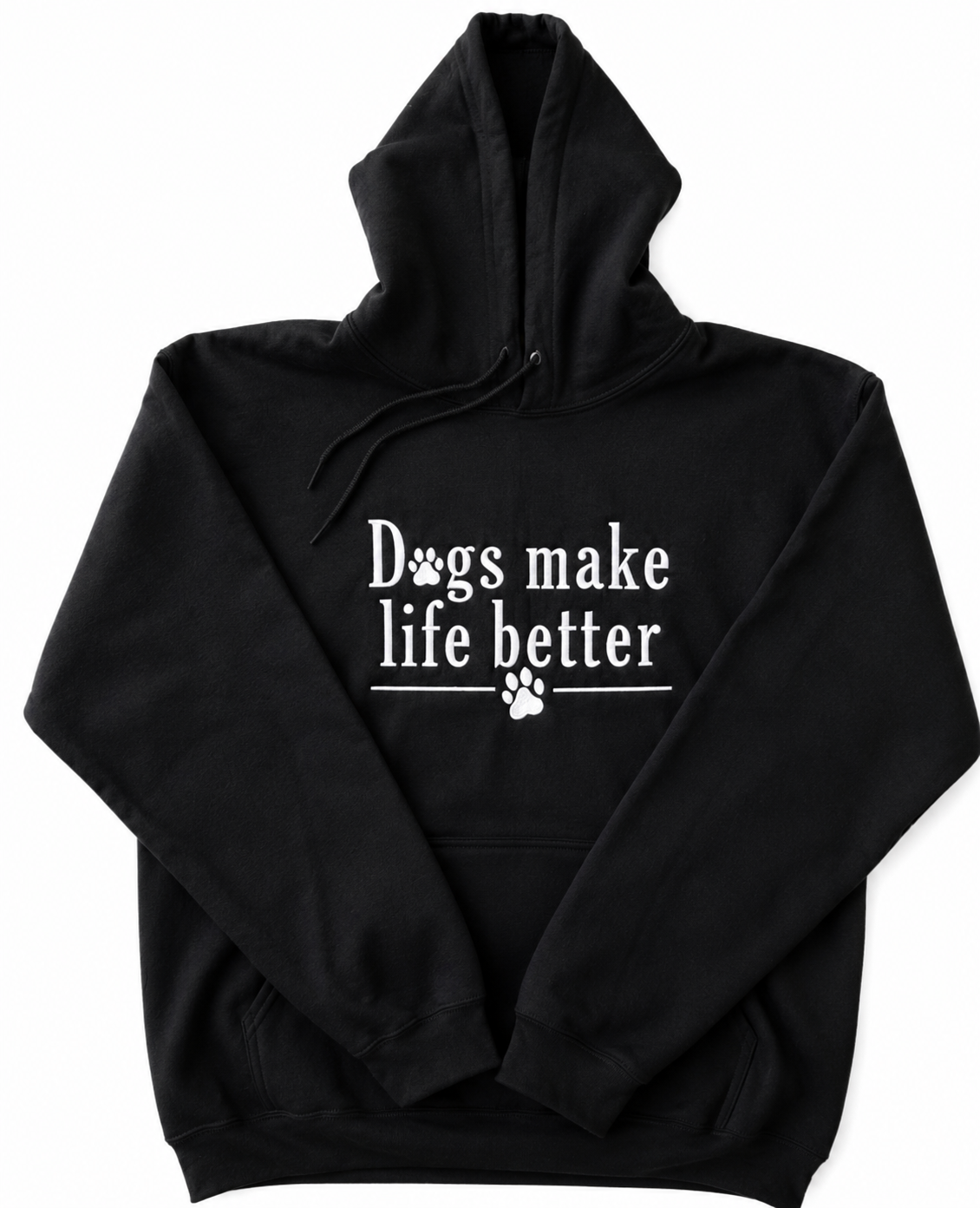 Dogs Make Life Better Embroidered Hoodie