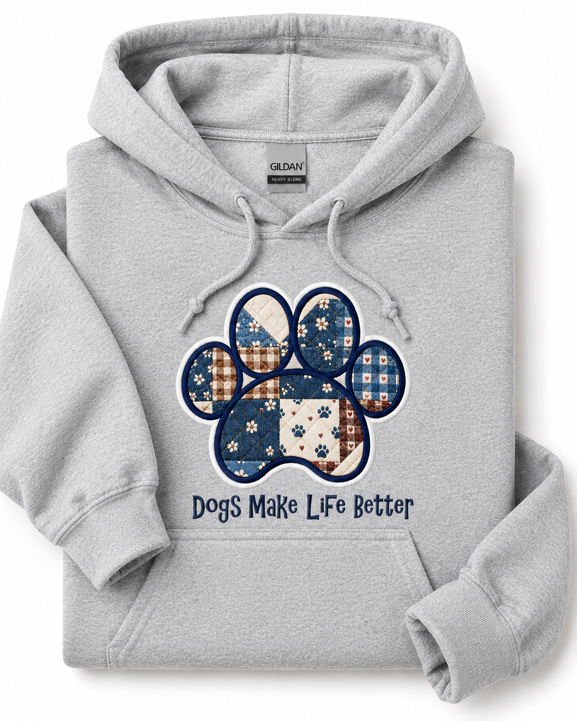 Quilt Paw Applique Embroidered Hoodie - Dogs Make Life Better