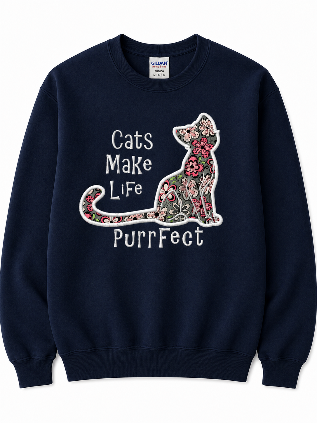 Cats Make Life Purrfect Embroidered crewneck Sweatshirts