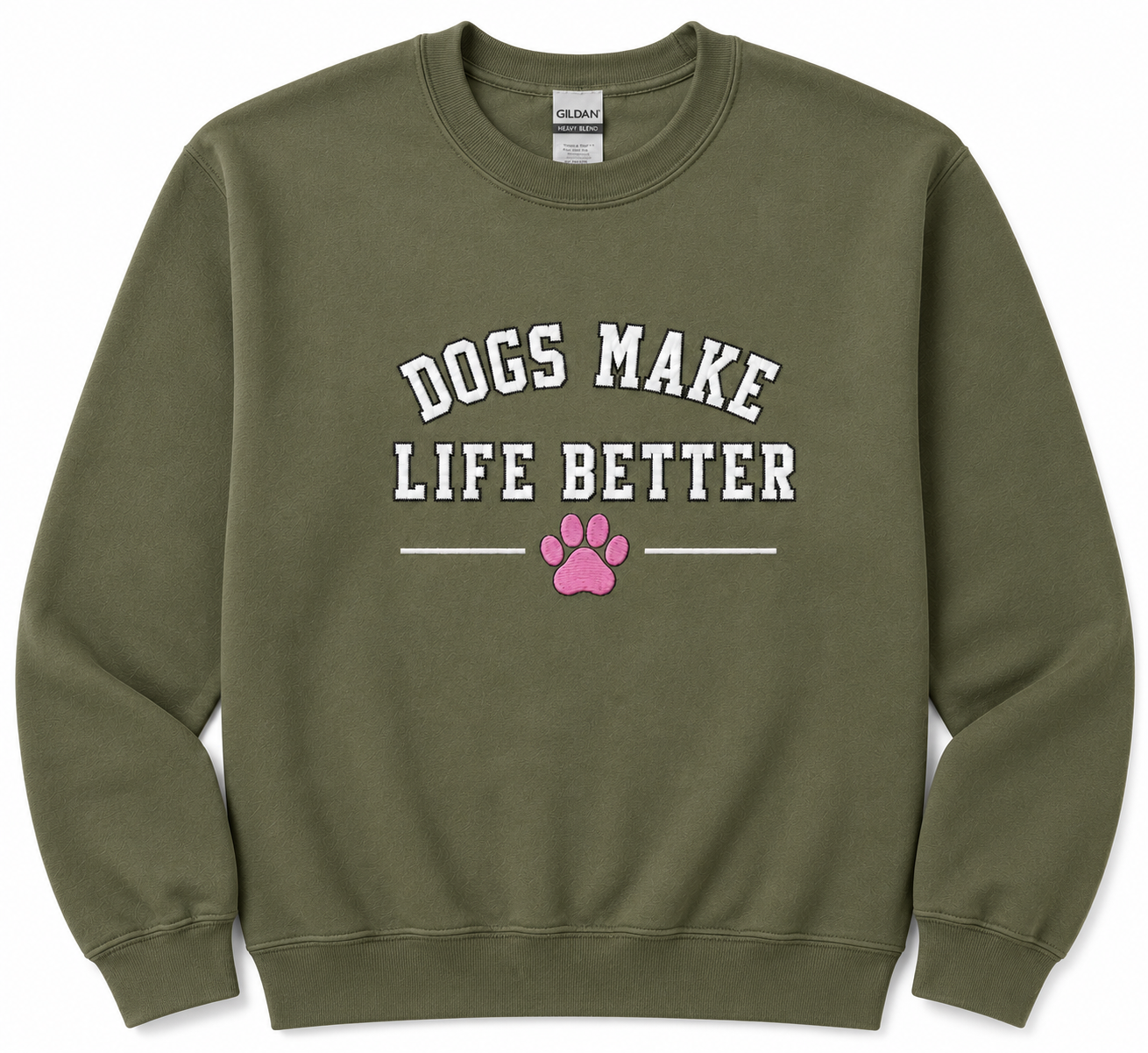Dogs Make Life Better Applique Embroidered crewneck , Dog Lover Dog Mom, Dog Dad