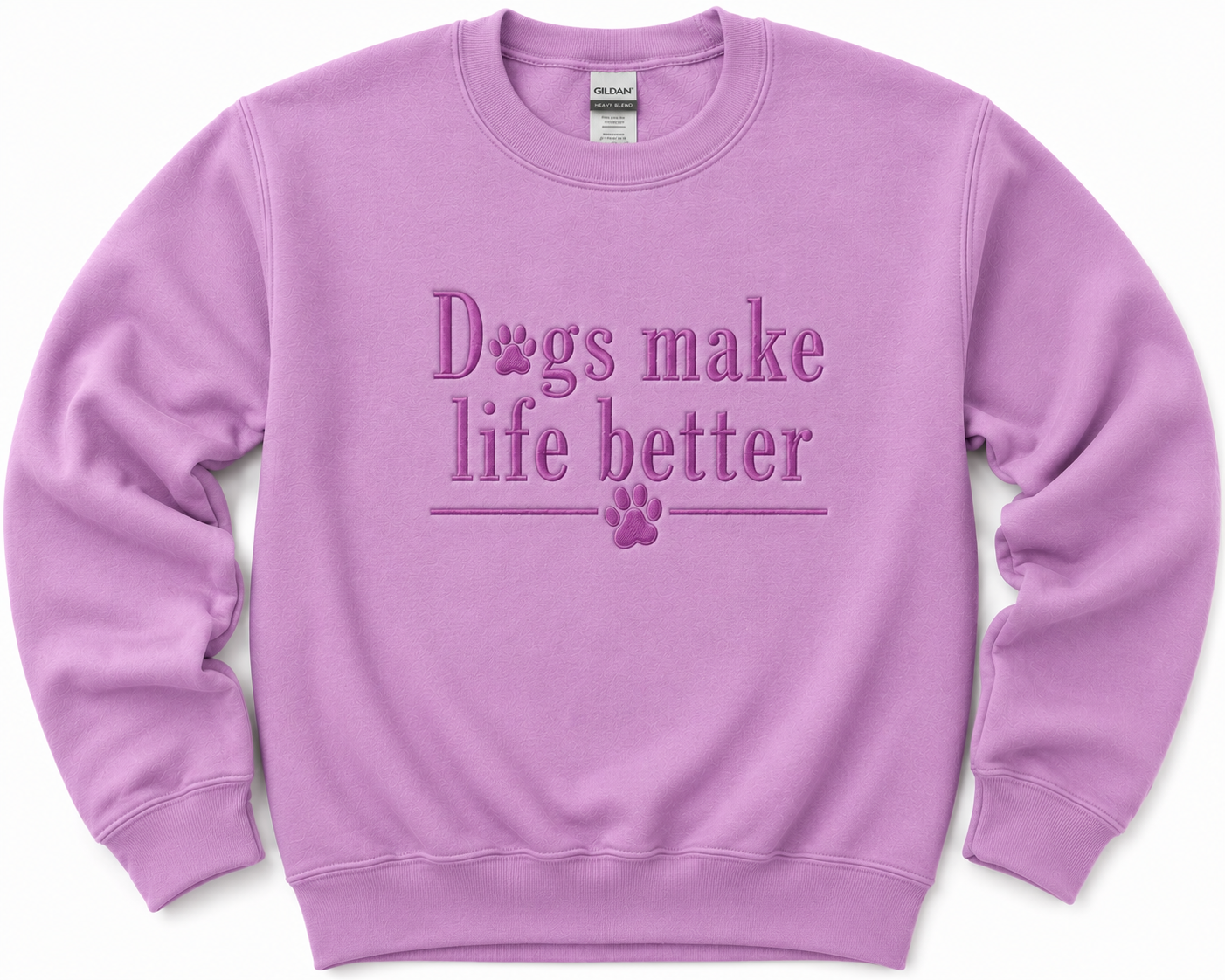 Dogs Make Life Better Embroidered Crewneck Sweatshirt