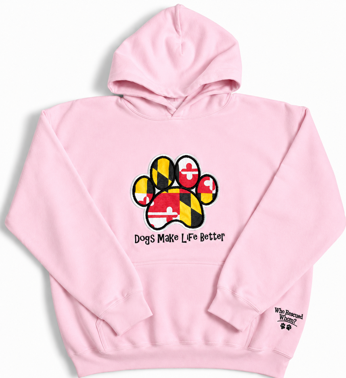 Maryland State Flag Paw Embroidered Hoodie Dogs Make Life Better