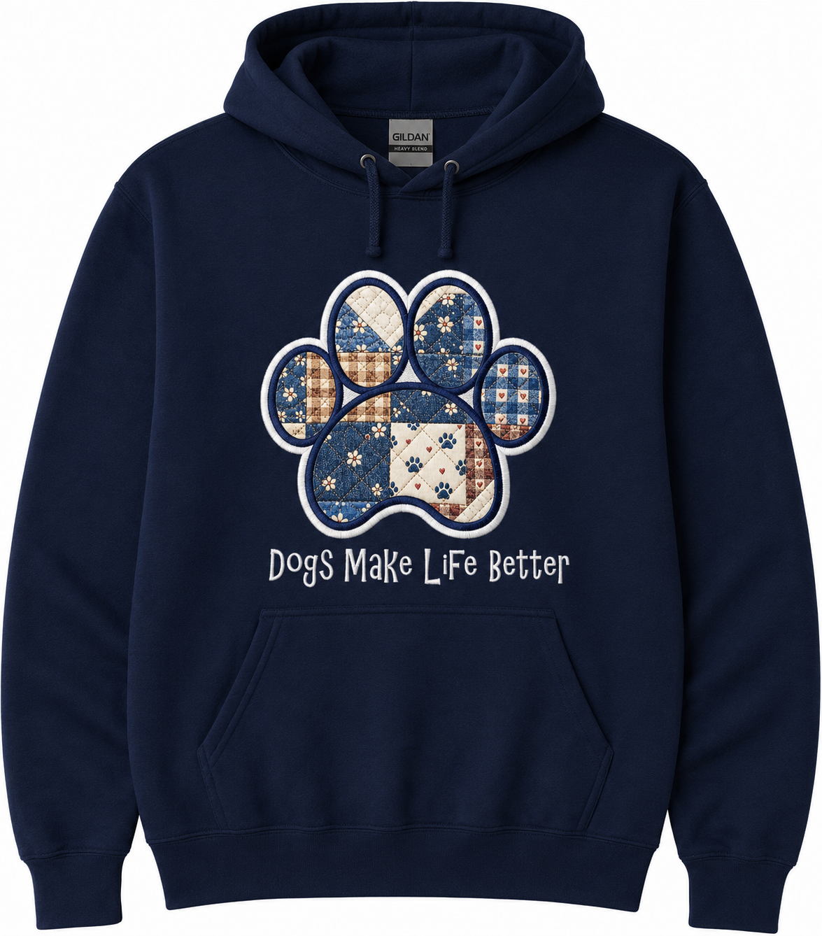 Quilt Paw Applique Embroidered Hoodie - Dogs Make Life Better
