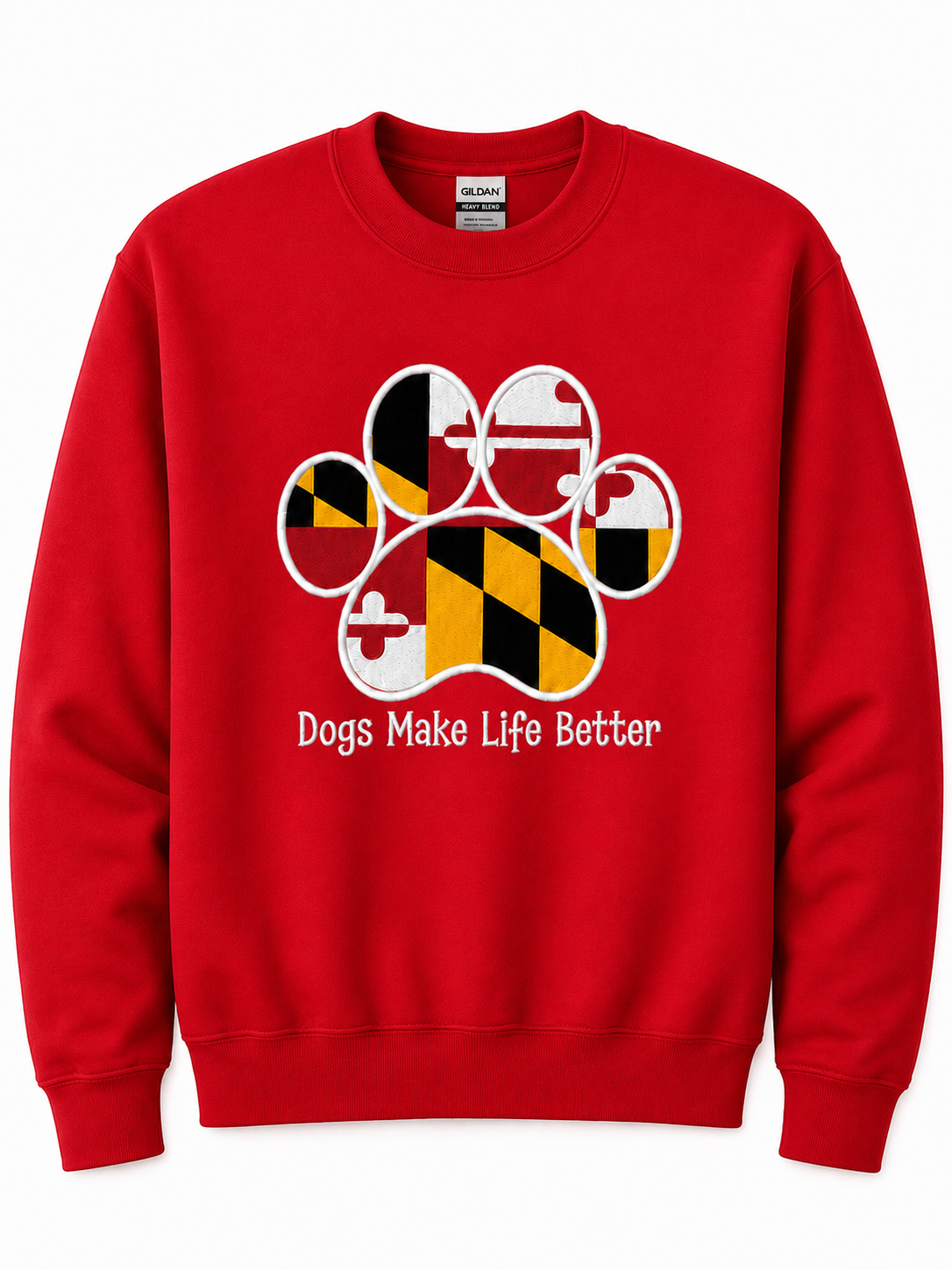 Maryland State Paw Embroidered Crewneck Sweatshirt- Dogs Make Life Better